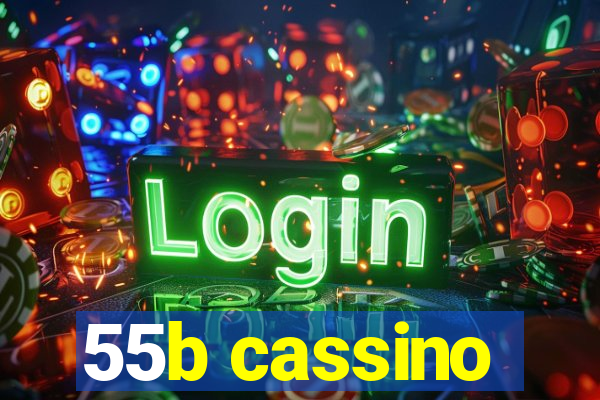 55b cassino